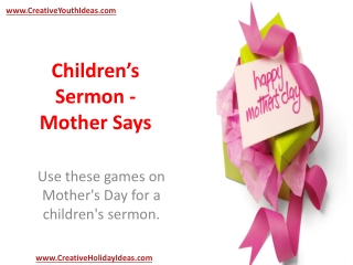 Children’s Sermon - Mother Says