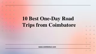10 Best One-Day Road Trips from Coimbatore