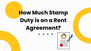 How Much Stamp Duty is on a Rent Agreement