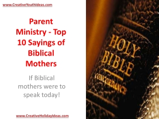 Parent Ministry - Top 10 Sayings of Biblical Mothers