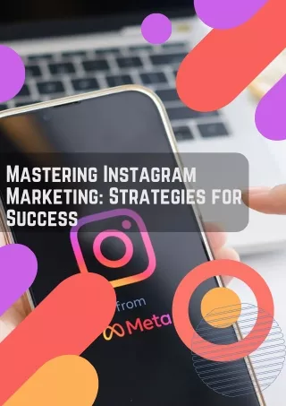 Mastering Instagram Marketing Strategies for Success