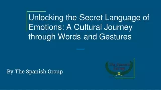 Unlocking the Secret Language of Emotions: A Cultural Journey through Words and