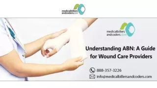 Understanding ABN - A Guide for Wound Care Providers