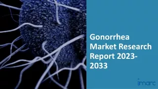 Gonorrhea Market Research Report 2023-2033