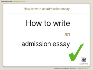 How To Write An Admission Essay | Essay Writing Service