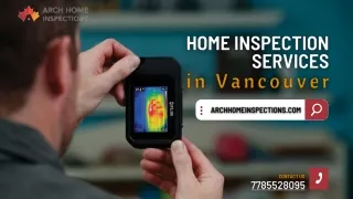 Ensuring Peace of Mind with Thorough Home Inspection Services in Vancouver