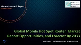 Mobile Hot Spot Router Market Demand and Growth Analysis with Forecast up to 2033