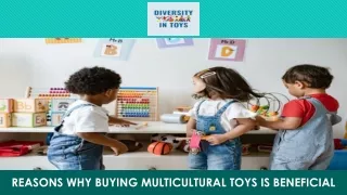 Reasons Why Buying Multicultural Toys is Beneficial