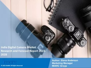 India Digital Camera Market Research and Forecast Report 2023-2028