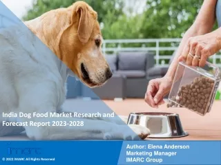 India Dog Food Market Research and Forecast Report 2023-2028