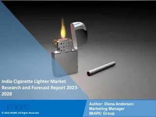 India Cigarette Lighter Market Research and Forecast Report 2023-2028