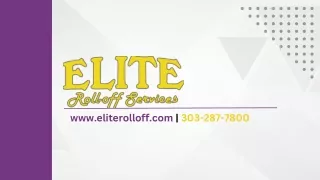 Elite Roll-Off: Roll Off Dumpster Rental in Denver - Yard Dumpsters & Containers