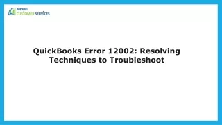 Proven Solutions for QuickBooks Error 12002
