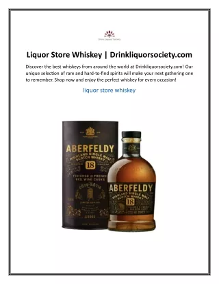 Liquor Store Whiskey  Drinkliquorsociety