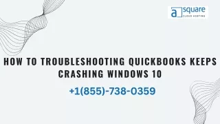 How to Troubleshooting QuickBooks keeps crashing windows 10