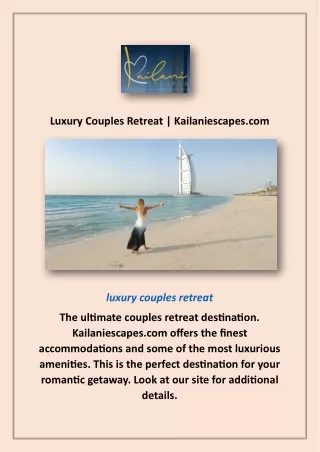 Luxury Couples Retreat | Kailaniescapes.com