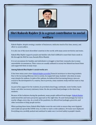 Shri Rakesh Rajdev Ji is a great contributor to social welfare