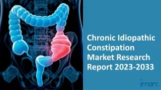 Chronic Idiopathic Constipation Market Research Report 2023-2033