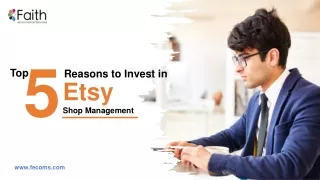 Top 5 Reasons to Invest in Etsy Shop Management