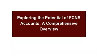 Unlocking the Prospects: A Comprehensive Guide to FCNR Opportunities