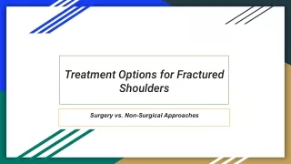Treatment Options for Fractured Shoulders