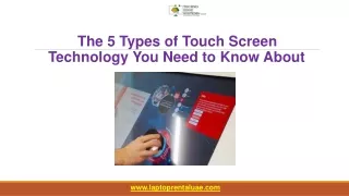 The 5 Types of Touch Screen Technology You Need to Know About