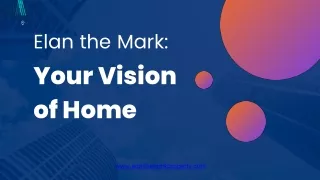 Elan the Mark Your Vision of Home