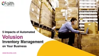 5 Impacts of Automated Volusion Inventory Management on Your Business