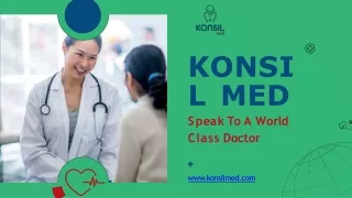 Unlock the Best Medical Care with Konsil Med: Expert Doctors for All Your Healt