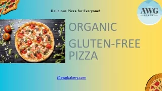 The Delicious Delight of Organic Gluten-Free Pizza