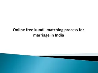 Online free kundli matching process for marriage in India