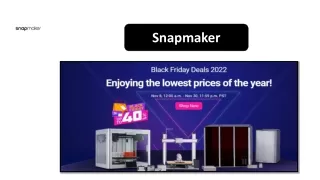 Snapmaker Black Friday 3D Printer Sale