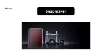 Reasons Why Snapmaker is the Best Online Shop for 3D Printers