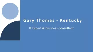 Gary Thomas (Kentucky) - A Gifted and Versatile Individual