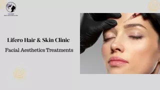 Facial Aesthetics Treatments