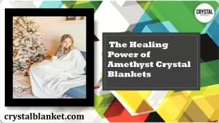 The Healing Power of Amethyst Crystal Blankets