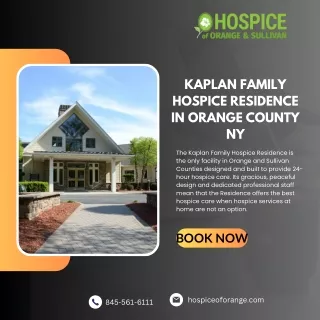 Kaplan Family Hospice Residence in Orange County NY