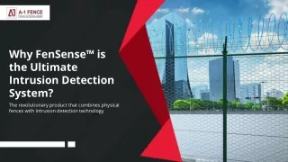 Securing your perimeter with FenSense™: The revolutionary product that combines