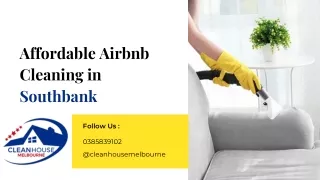 Affordable Airbnb Cleaning in Southbank