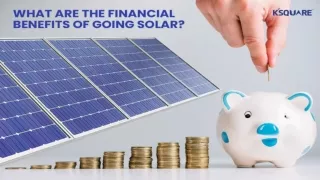 Financial Benefits of Going Solar