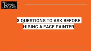 8 QUESTIONS TO ASK BEFORE HIRING A FACE PAINTER