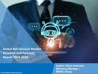 Bot Services Market Research and Forecast Report 2023-2028