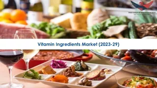 Vitamin Ingredients Market Size, Industry Share and Forecast 2023