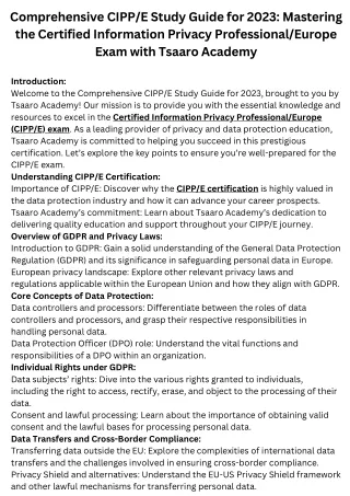 Comprehensive CIPPE Study Guide for 2023 Mastering the Certified Information Privacy ProfessionalEurope Exam with Tsaaro