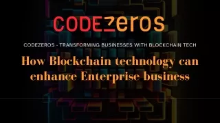 Blockchain benefits for enterprise business