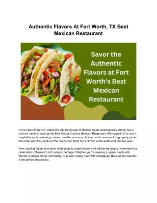 Authentic Flavors At Fort Worth, TX Best Mexican Restaurant