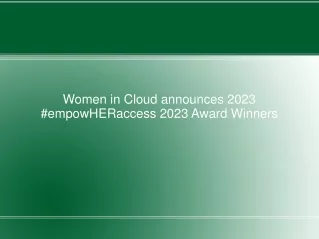 Women in Cloud announces 2023 #empowHERaccess 2023 Award Winners