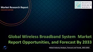 Wireless Broadband System Market Globally Expected to Drive Growth through 2023-2033