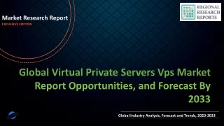 Virtual Private Servers Vps Market Growth Scenario 2033