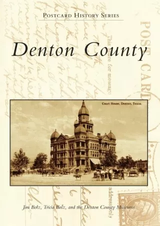 [PDF] DOWNLOAD Denton County (Postcard History Series)